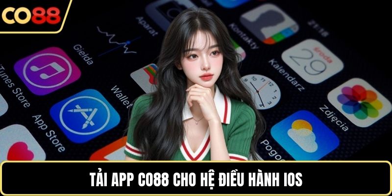 Tải app CO88 cho hệ điều hành ios